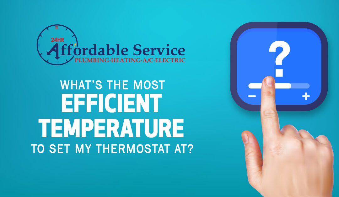 What’s The Best Temperature To Set My Thermostat At?