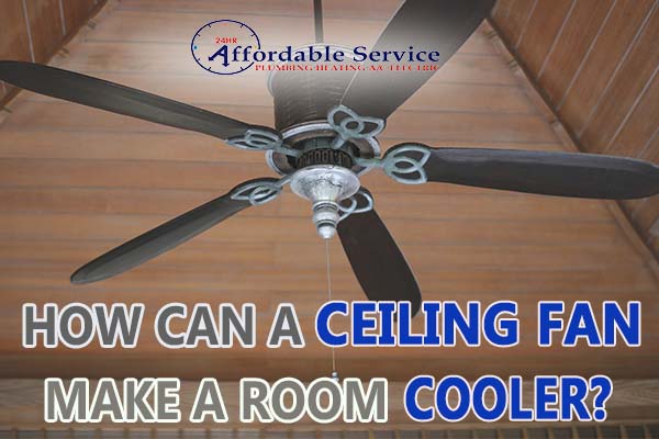 How Does a Ceiling Fan Cool the Room?