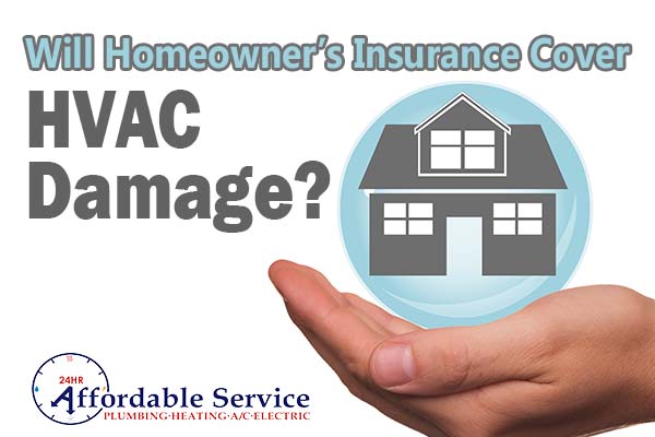 Will Homeowner’s Insurance Cover HVAC Damage