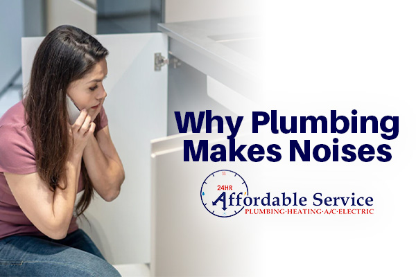 Why Plumbing Makes Noises