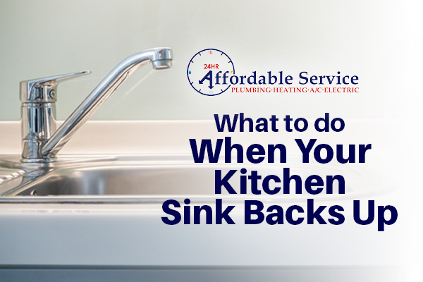 What to do When Your Kitchen Sink Backs Up