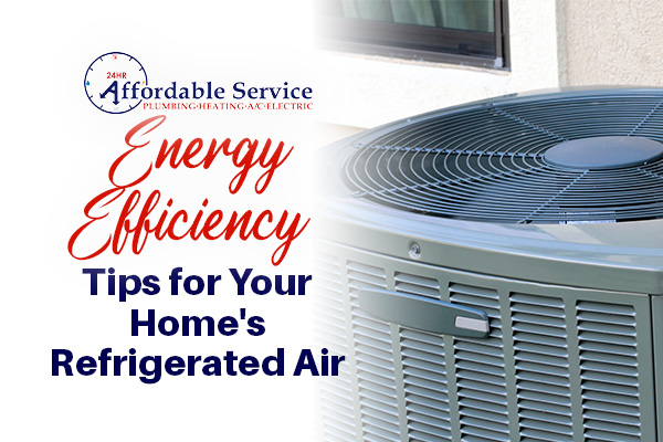 Energy Efficiency Tips for Your Home’s Refrigerated Air