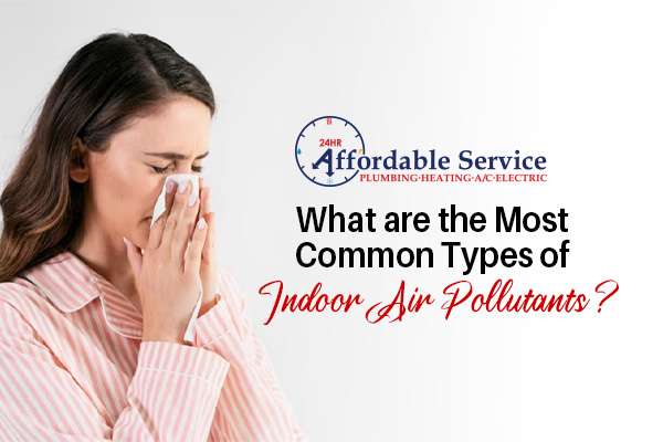 What Are the Most Common Types of Indoor Air Pollutants?