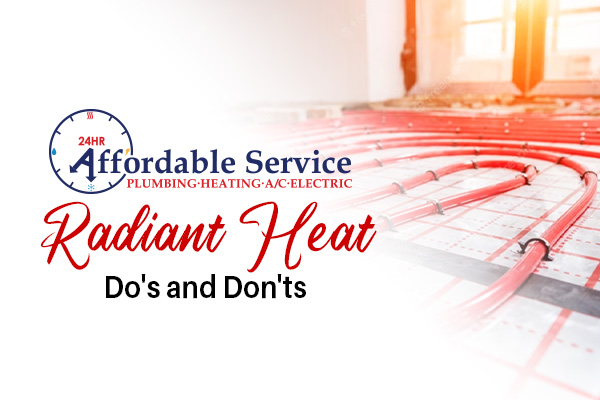 The Do's and Don't for Radiant Heating