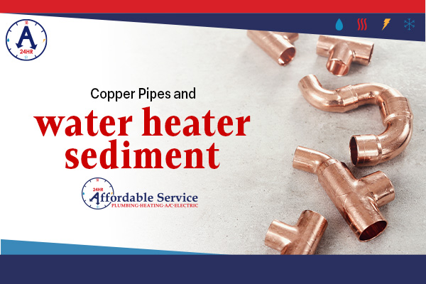 Copper pipes and water heater sediment