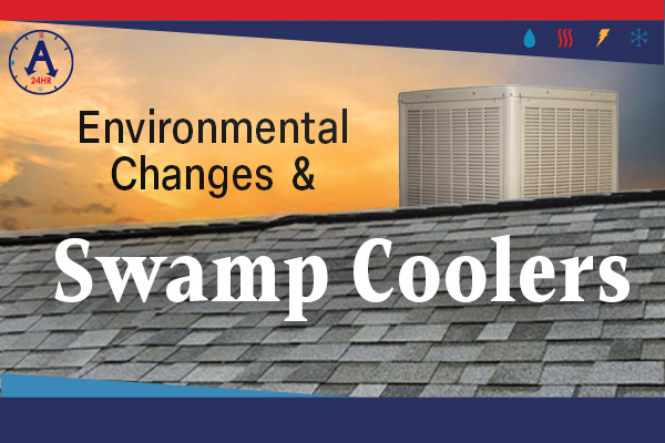 Environmental Changes and Swamp Coolers